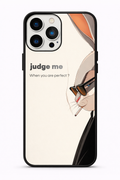 Judge Me Mobile Back Cover